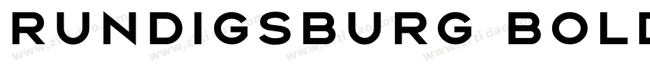 Rundigsburg Bold字体转换
